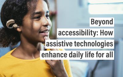 Beyond accessibility: How assistive technologies enhance daily life for all