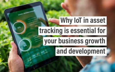 Why IoT in asset tracking is essential for your business growth and development