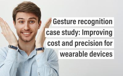 Gesture recognition case study: Improving cost and precision for wearable devices